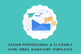 do professional, creative and clickable HTML email signature
