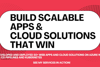 build scalable web apps, azure cloud solutions, devops, cicd, kubernetes, apis