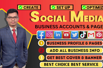 create all social media accounts perfectly and set up business pages