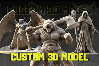 sculpt custom high quality 3d characters, miniatures, and statues for 3d