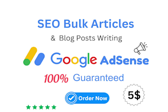 write 30 high quality bulk SEO optimized articles for google adsense approval