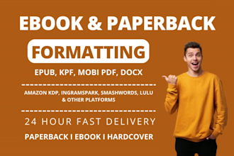 do ebook formatting for amazon kindle, ingramspark, smashwords, lulu, epub