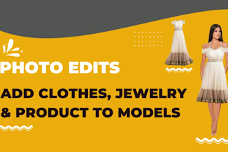 add clothes, jewelry, accessories to model pic, photo edit