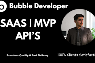 develop your bubble io mvp and bubble app with API integrations