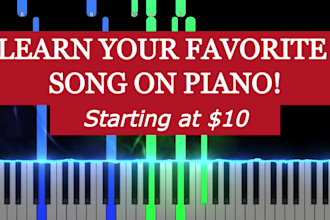 make a personal piano tutorial for you