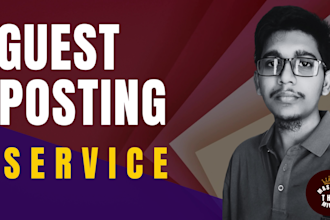 publish da 50 dofollow guest post SEO backlinks and unique human written content