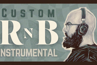 produce a custom rnb instrumental for you