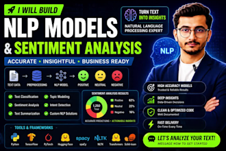build natural language processing nlp models and sentiment analysis