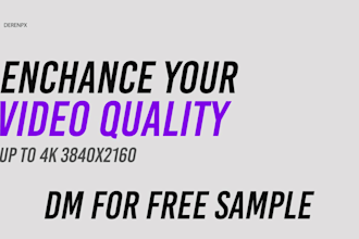 enhance and upscale your video to 4k hdr 60fps, making cinematics