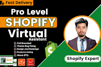 be shopify virtual assistant, shopify store manager for redesign shopify store