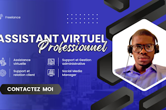 fournirai une assistance virtuelle, un support client professionnel et le cm