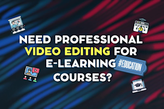 do video editing for e learning courses tutorials and corporate training