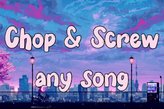 chop and screw your song