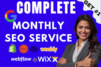 complete monthly SEO service for webflow shopify squarespace wix website