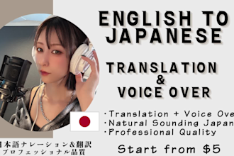provide professional japanese voice over and translation