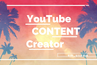 be your youtube content creator and video editor