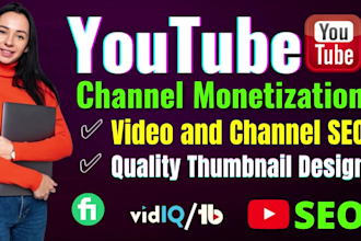 do youtube SEO and video promotion for fast monetization