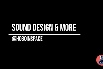 create unique sound design, foley, effects and more