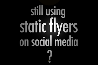 animate your static digital flyer
