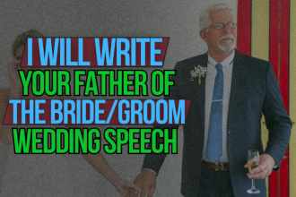 craft wedding speech for father of bride or groom