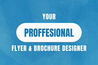design proffesional flyer and brochure for you