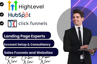 be your gohighlevel, clickfunnels, kajabi, hubspot website expert