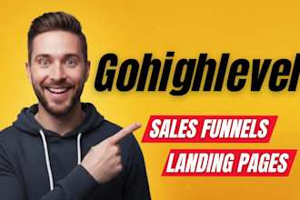 do landing page in gohighlevel and build funnels and automations in gohighlevel