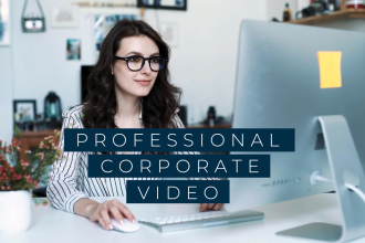 produce a company video or corporate video