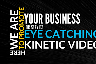 create awesome kinetic typography video for you