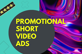 create modern marvelous short video ads to promote your business