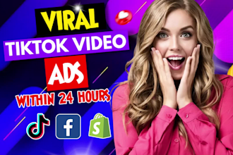 create viral tik tok video ads for dropshipping products in 24 hours