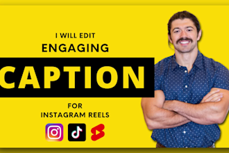 edit engaging subtitles and captions for instagram reels and tik tok videos