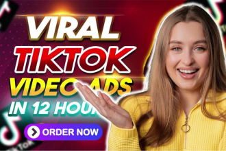 create tiktok video ads or dropshipping ads  or facebook video ads