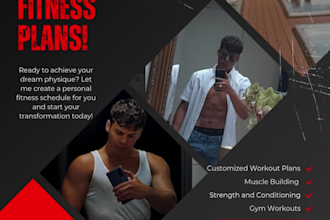 be your fitness coach and personal trainer create a tailored workout plan