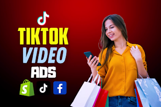 create tik tok video ads, tiktok ads and dropshipping video ads for products