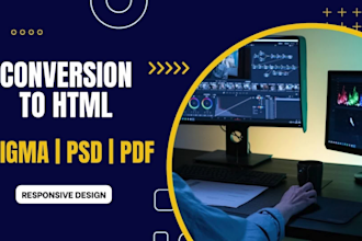 convert figma to HTML, PSD to html, PDF to HTML,