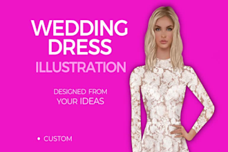 design a custom wedding dress illustration for your dream gown