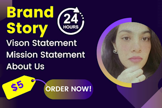 write a brand story, mission statement, and vision statement
