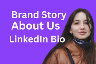 write your brand story, about us, linkedin profile content
