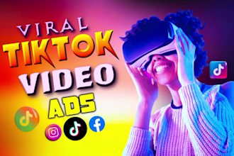create viral tik tok video ads,dropshipping ads, tiktok video and tik tok ads