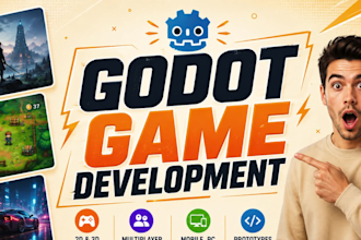 develop high quality 2d or 3d godot game, prototype or multiplayer
