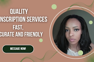 provide accurate audio and video transcription services