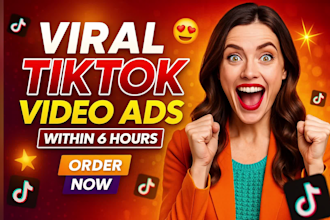 create viral tik tok video ads, tiktok ads for your dropshipping products