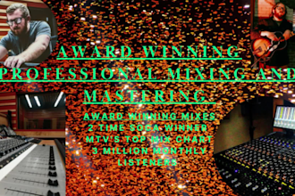 mix and master your music as an award winning engineer