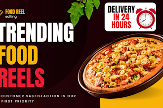 do trending food reel, food recipe and cooking reel editing