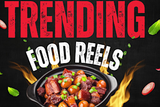 do trending food reel, food recipe and cooking reel editing
