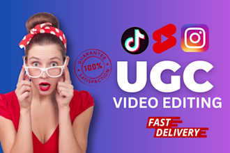 edit tiktok and youtube ugc viral short videos