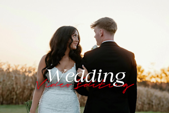 do cinematic wedding video editing, highlights, and trailer