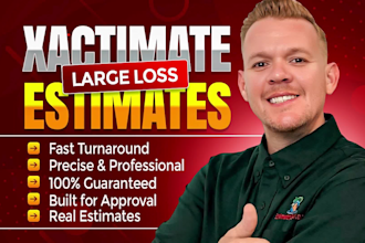 write your xactimate large loss estimate