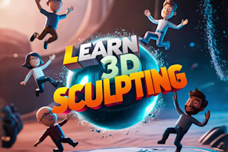 teach you 3d sculpting